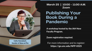 March 25 10-11 AM. Zoom. Publishing your Book During a Pandemic