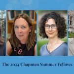 The 2024 Chapman Summer Fellows: Anna Krome-Lukens, Mariska Leunissen, Michal Osterweil, and Isaac Unah